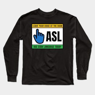 american sign language Long Sleeve T-Shirt